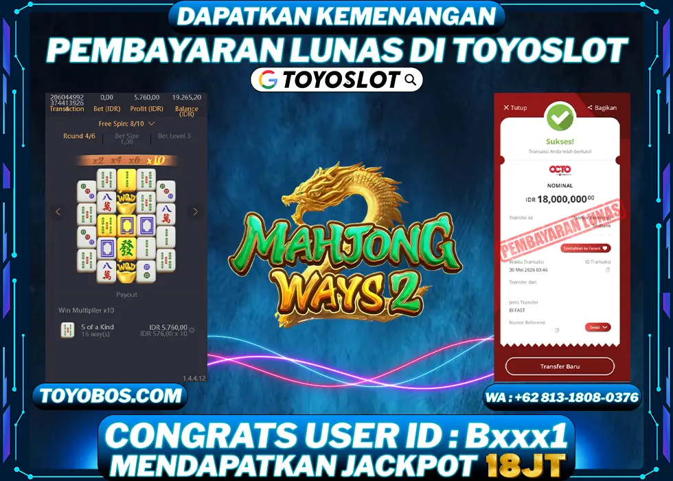 TOYOSLOT - BUKTI KEMENANGAN Mahjong Ways 2 Rp18,000,000,- LUNAS